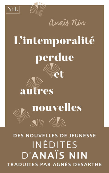 L'Intemporalité perdue et autres nouvelles - Anaïs Nin - NIL