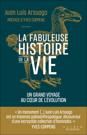 La fabuleuse histoire de la vie - Juan Luis Arsuaga - ALISIO