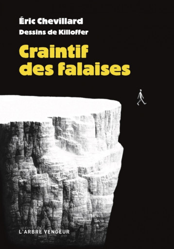 Craintif des falaises - Eric Chevillard - ARBRE VENGEUR