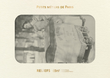 Livre d'images - Petits métiers de Paris - EUGENE ATGET - RELIEFS