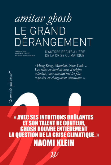 Le Grand Dérangement - Amitav Ghosh - WILDPROJECT