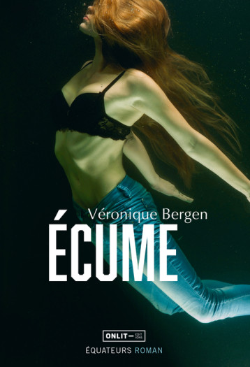 Ecume -  Bergen veronique - DES EQUATEURS