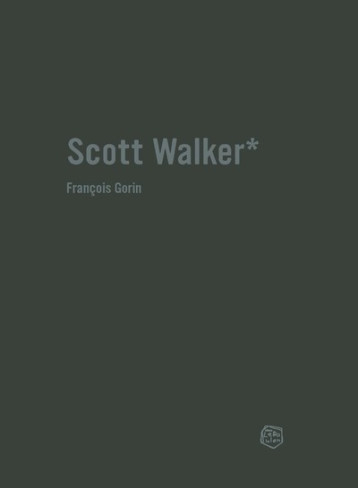 Scott Walker - Chronique d'une obsession - François GORIN - LE BOULON