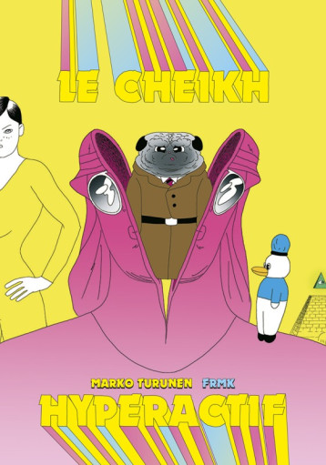 Le cheikh hyperactif -  TURUNEN MARKO - FREMOK