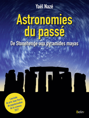 Astronomies du passé - Yaël Nazé - BELIN