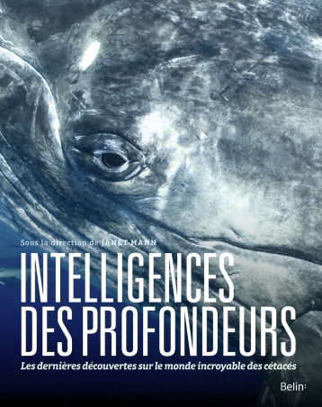 Intelligences des profondeurs - Janet MANN - BELIN