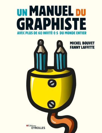 Un manuel du graphiste - Fanny Laffitte - EYROLLES