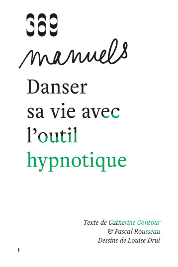 Danser sa vie avec l'outil hypnotique (NED 2023) - Catherine Contour - 369 EDITIONS