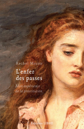 L'Enfer des passes - Rachel Moran - LIBRE