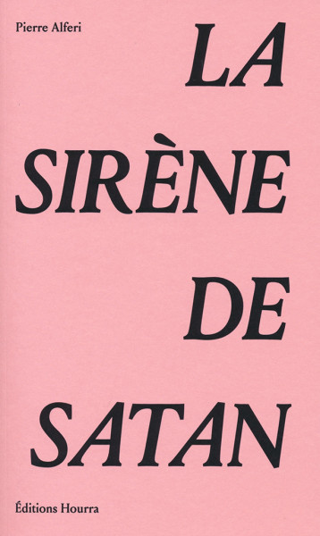 La sirène de Satan - Pierre ALFERI - EDITIONS HOURRA