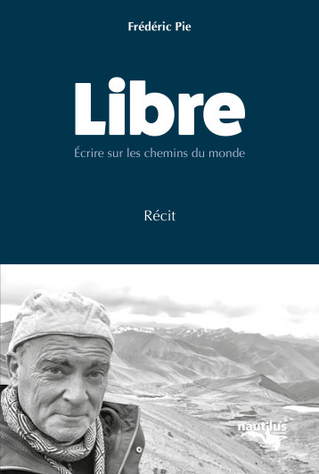 Libre - Frederic Pie - NAUTILUS MEDIAS