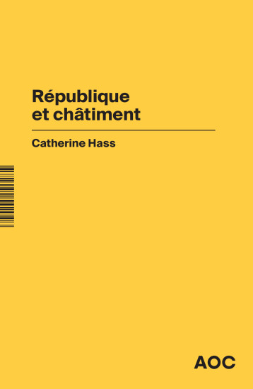 République et châtiment - Catherine Hass - AOC