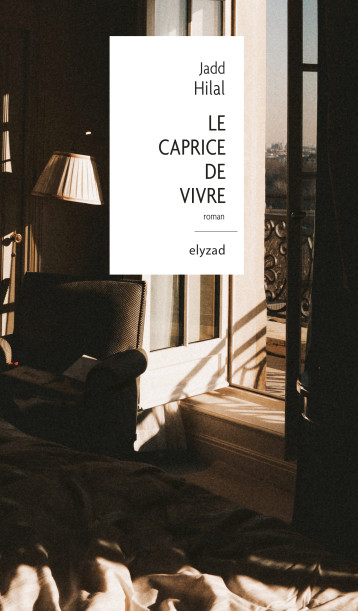 Le caprice de vivre - Jadd HILAL - ELYZAD