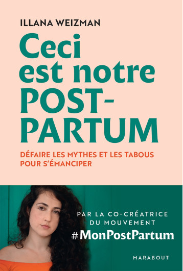 Ceci est notre post-partum - Illana Weizman - MARABOUT