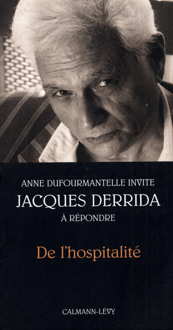 De l'hospitalité - Jacques Derrida - CALMANN-LEVY