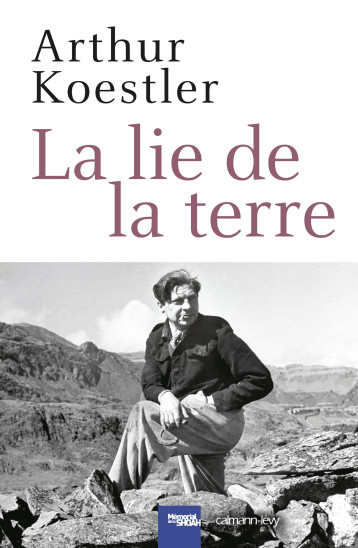 La Lie de la terre - Arthur Koestler - CALMANN-LEVY