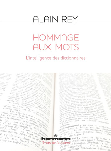 Hommage aux mots - Alain Rey - HERMANN