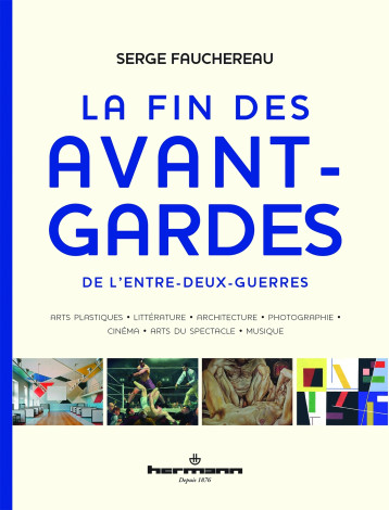 La fin des avant-gardes - Serge Fauchereau - HERMANN