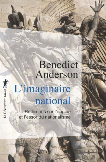 L'imaginaire national - reflexions sur l'origine et l'essor du nationalisme - Benedict Anderson - LA DECOUVERTE