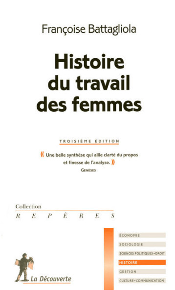 Histoire du travail des femmes - 3ème édition - Françoise Battagliola - LA DECOUVERTE