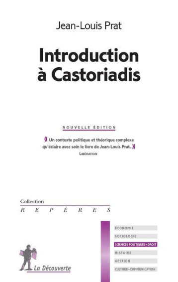 Introduction à Castoriadis, 2e éd. - Jean-Louis Prat - LA DECOUVERTE