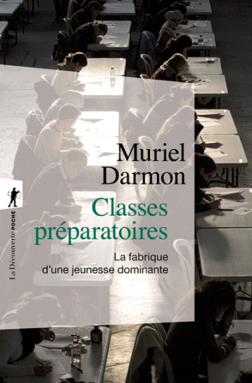 Classes préparatoires - Muriel Darmon - LA DECOUVERTE