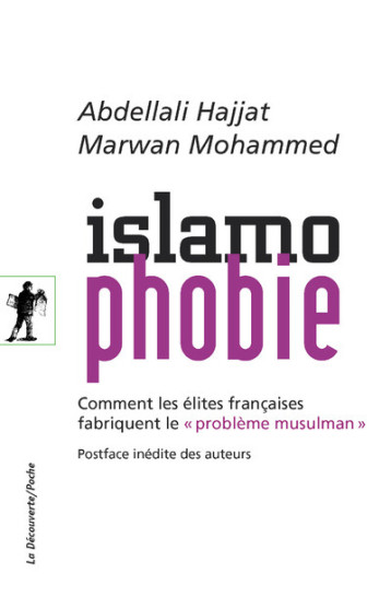 Islamophobie - Abdellali Hajjat - LA DECOUVERTE