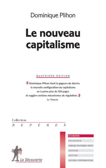 Le nouveau capitalisme - Dominique Plihon - LA DECOUVERTE