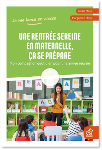 Une rentrée sereine en maternelle, ça se prépare - Lionel Marin - ESF