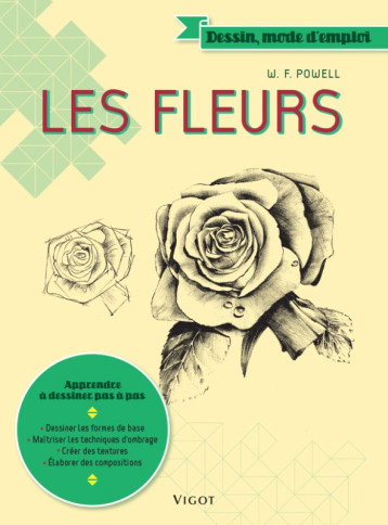 Les fleurs - William F. Powell - VIGOT