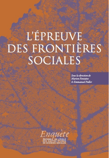 L’épreuve des frontières sociales - Marion Fontaine - EHESS