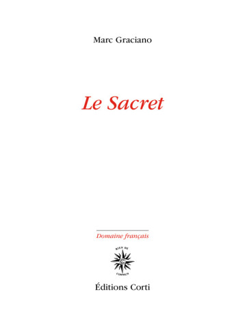 Le sacret - Marc Graciano - CORTI