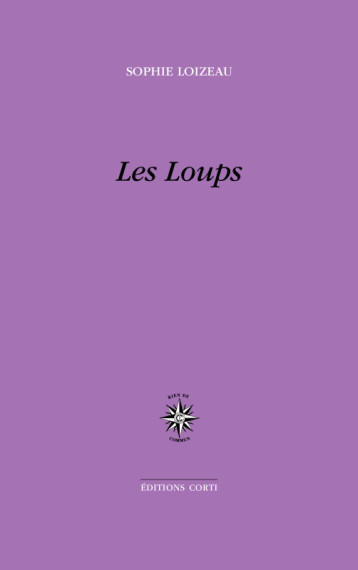 Les loups - Sophie Loizeau - CORTI