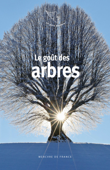 Le goût des arbres -  Collectifs - MERCURE DE FRAN