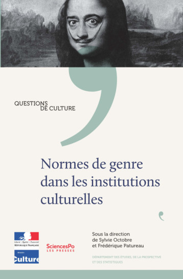 Normes de genre dans les institutions culturelles - Sylvie Octobre - SCIENCES PO