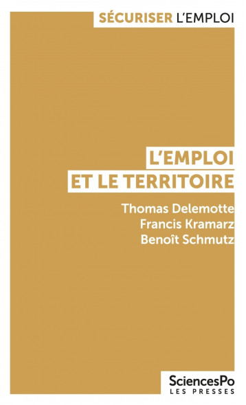 L'emploi et le territoire - Thomas DELEMOTTE - SCIENCES PO