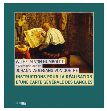 Instructions pour la réalisation d'une carte générale des langues - Wilhelm von Humboldt - ULM