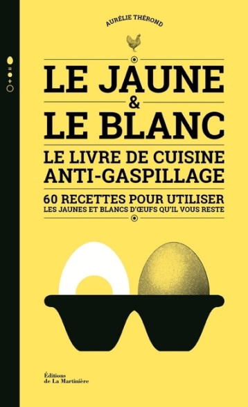 Le Jaune et le Blanc - Aurélie Therond - MARTINIERE BL