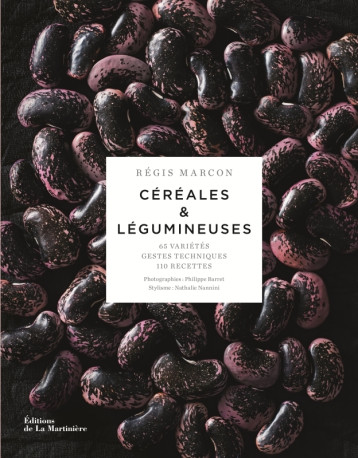 Céréales et légumineuses - Regis Marcon - MARTINIERE BL