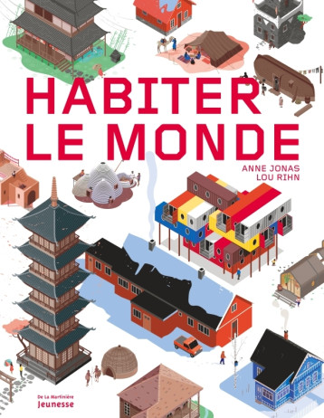 Habiter le monde - Anne Jonas - MARTINIERE J