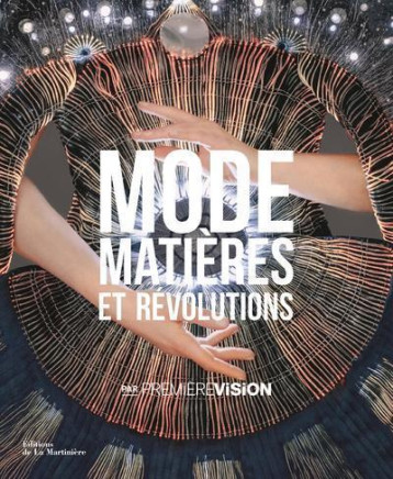 Mode, matières et révolutions - Lydia Bacrie - MARTINIERE BL