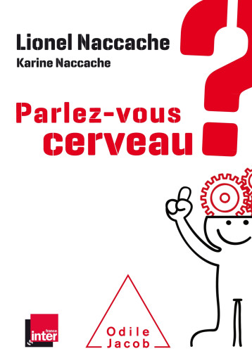 Parlez-vous cerveau - Lionel Naccache - JACOB