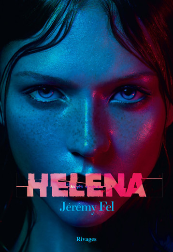 Helena - Jérémy Fel - RIVAGES