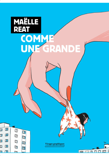 Comme une grande - Maëlle Réat - RIVAGES