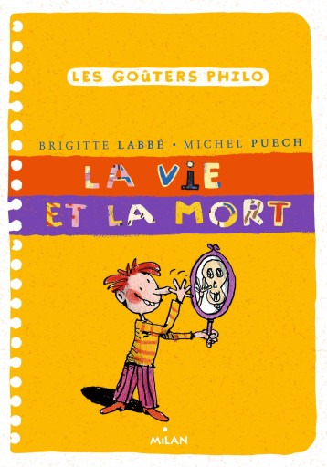 La vie et la mort - Brigitte Labbé - MILAN