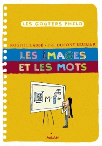 Les images et les mots - Brigitte Labbé - MILAN