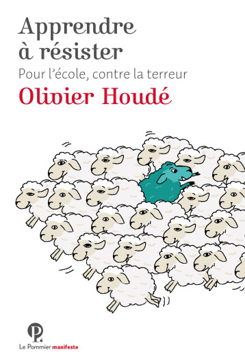 Apprendre à résister - Olivier Houdé - POMMIER