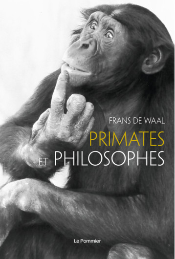 Primates et philosophes - Frans De waal - POMMIER