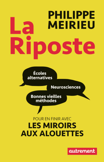 La Riposte - Philippe Meirieu - AUTREMENT