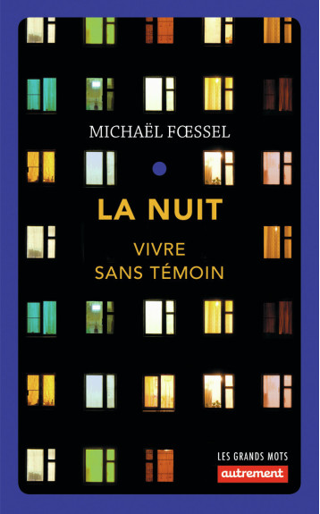 La Nuit - Michaël Foessel - AUTREMENT